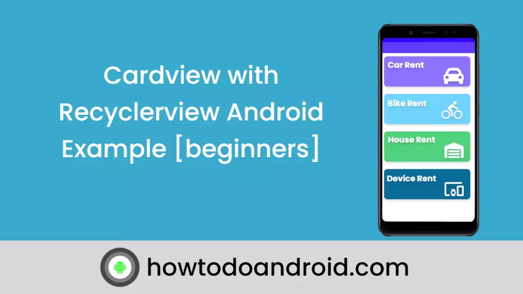 Cardview with Recyclerview Android Example [beginners]