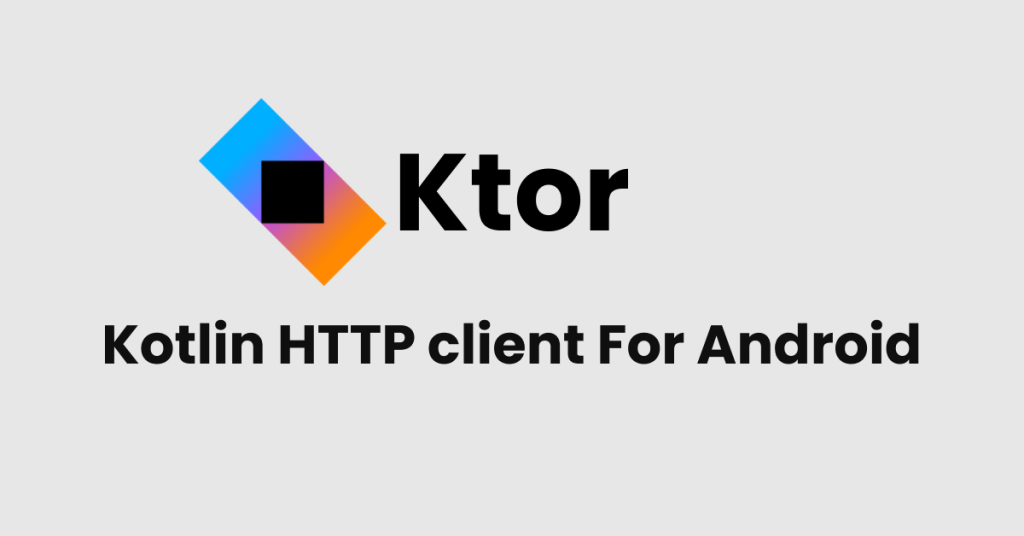 Kotlin HTTP client For Android