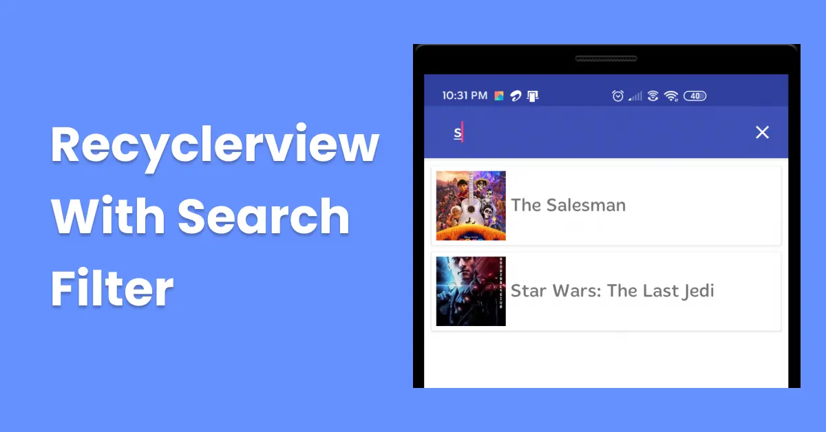 How To Setup Recyclerview With Search Filter In Android ?