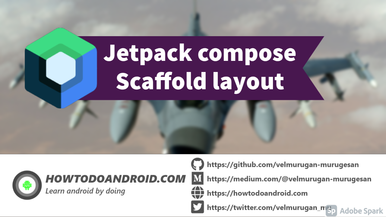 Getting started with jetpack compose – Scaffold layout
