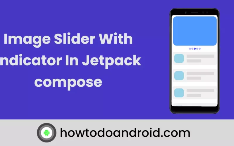 Image Slider with the indicator Using Jetpack compose