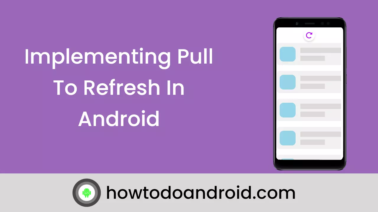 implement pull to refresh in android poster