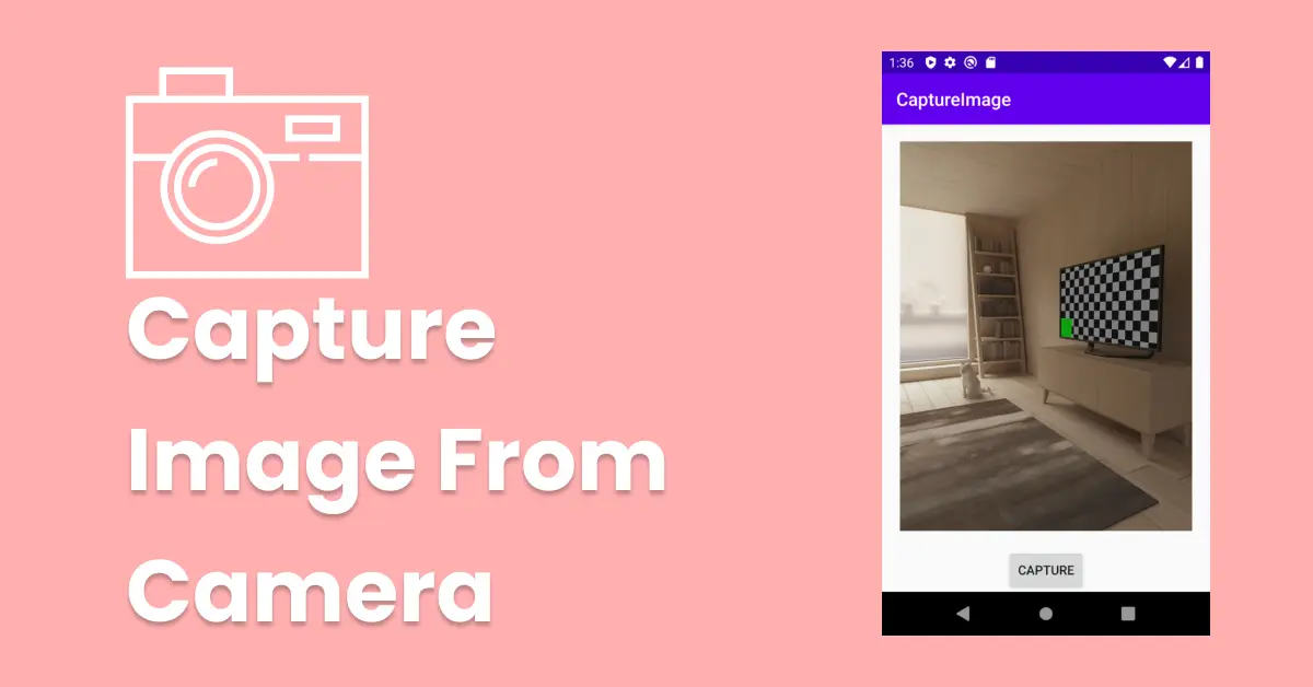 Android Capture Image From Camera Programmatically [Updated]
