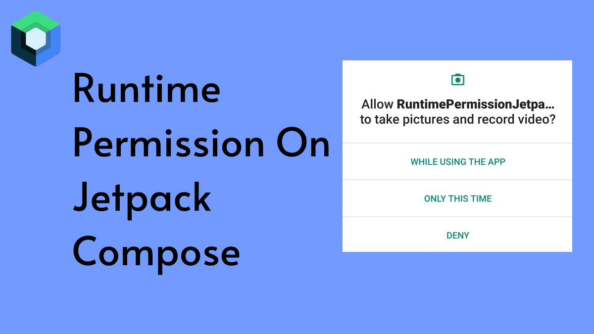 Best ways to handle runtime permission on jetpack compose